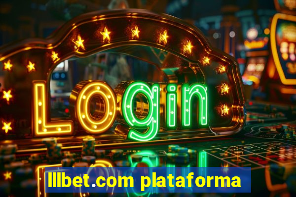 lllbet.com plataforma